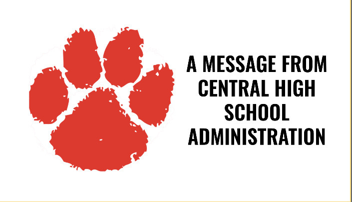 Paw print with message “A MESSAGE FROM CENTRAL HIGH SCHOOL ADMINISTRATION"